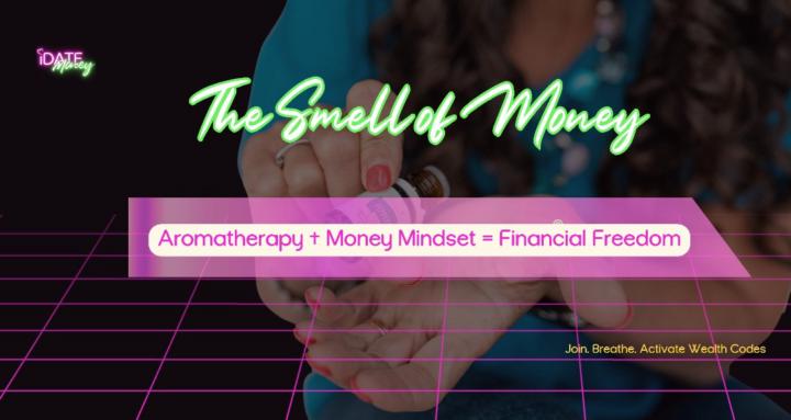 The Smell of Money