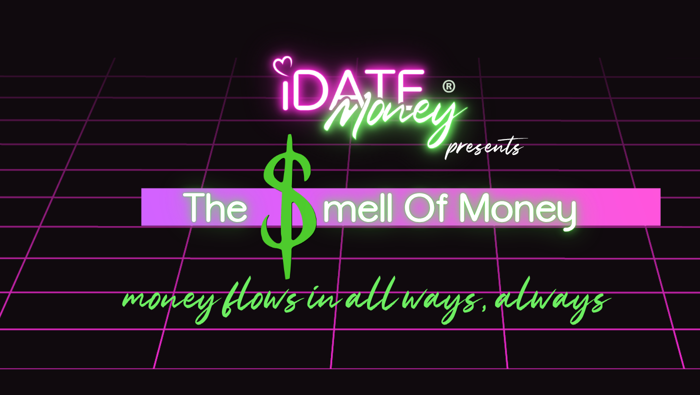 The Smell of Money