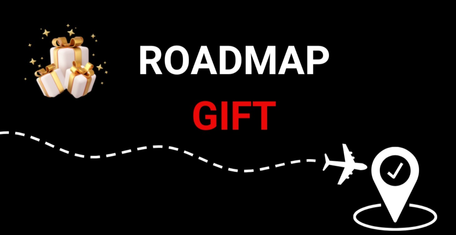 Roadmap Completion Gift