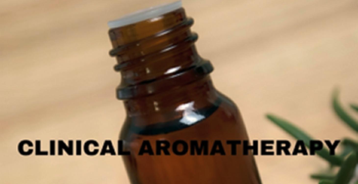 Clinical Aromatherapy