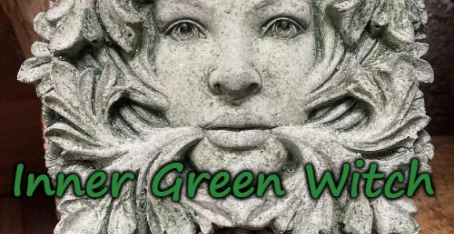 Bring out Your Inner Green Witch - Monthly Meet