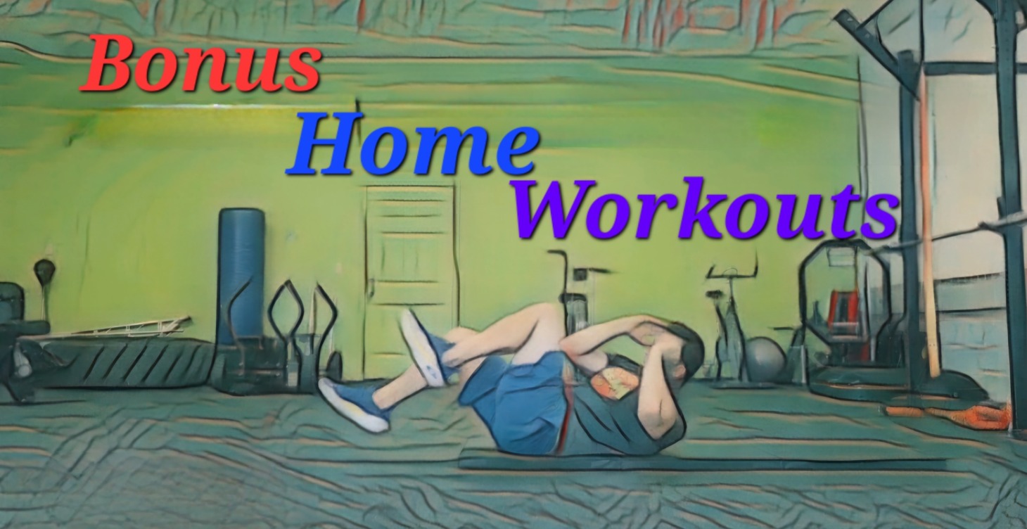 Bonus Home Workouts