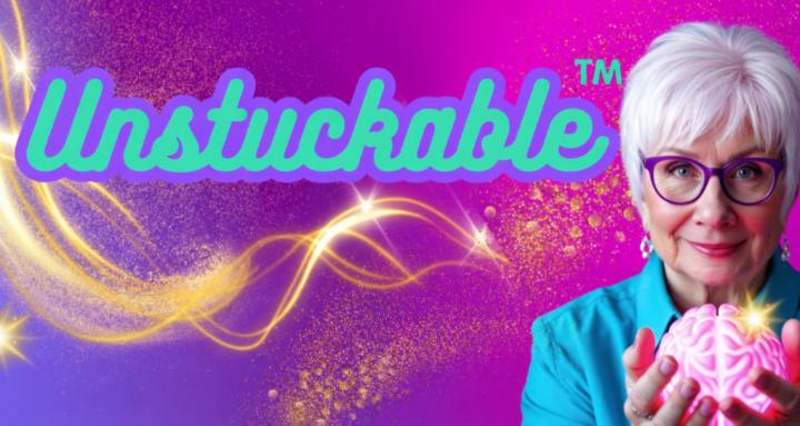 🌀Unstuckable™