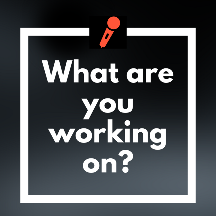 It’s Friday Nov 21st! What are you working on?