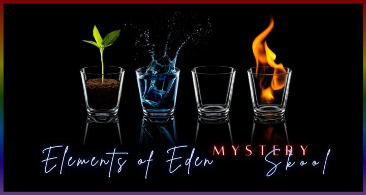 Elements of Eden Mystery Skool