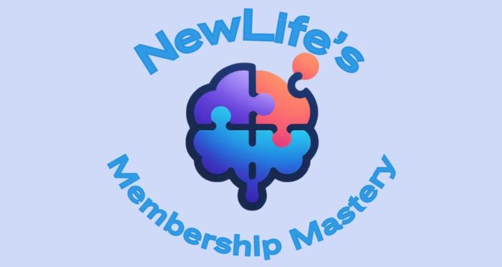 NewLife's Membership Mastery