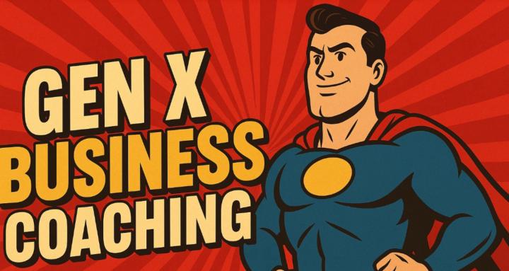 Gen X Business coaching