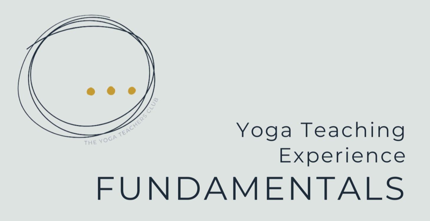 FUNDAMENTALS (2023) Yoga Teaching Experience