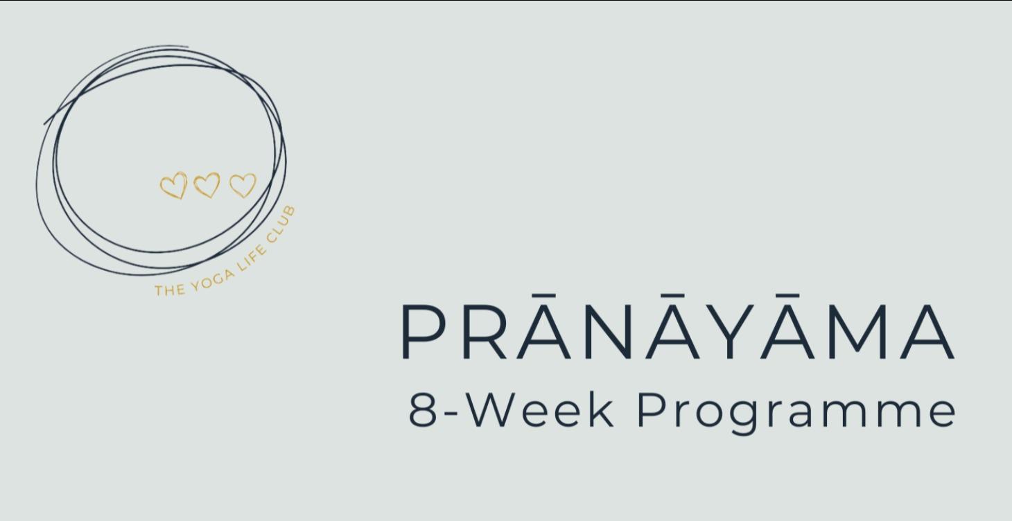 Prānāyāma 8-Week Programme