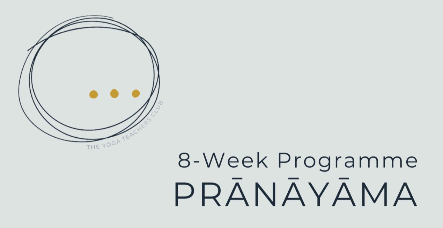 Prānāyāma 8-Week Programme