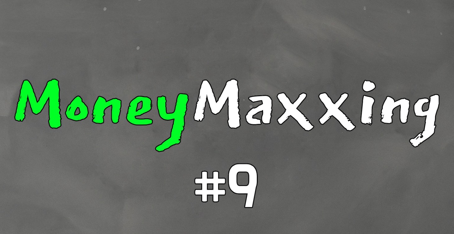 MoneyMaxxing