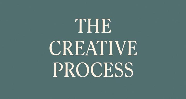 The Creative Process