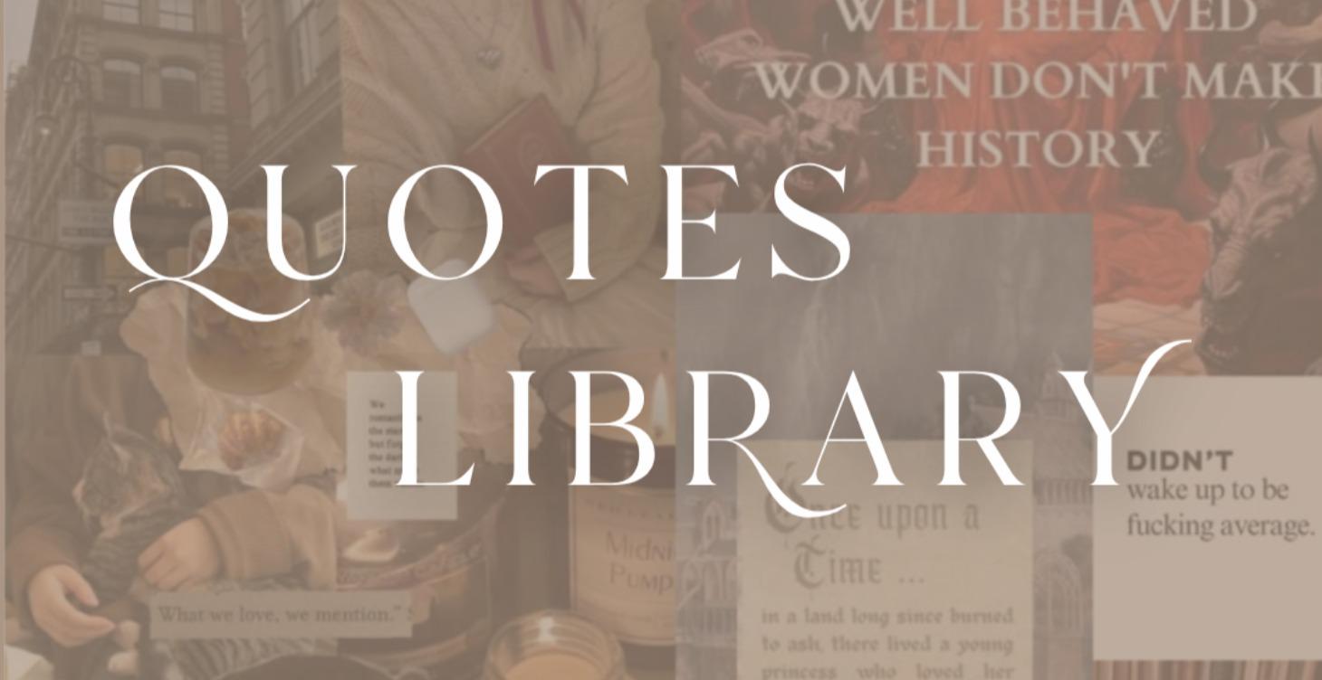 QUOTES LIBRARY