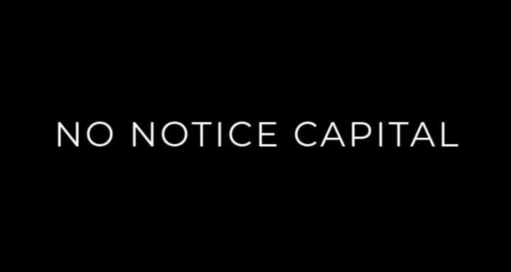 No Notice Capital