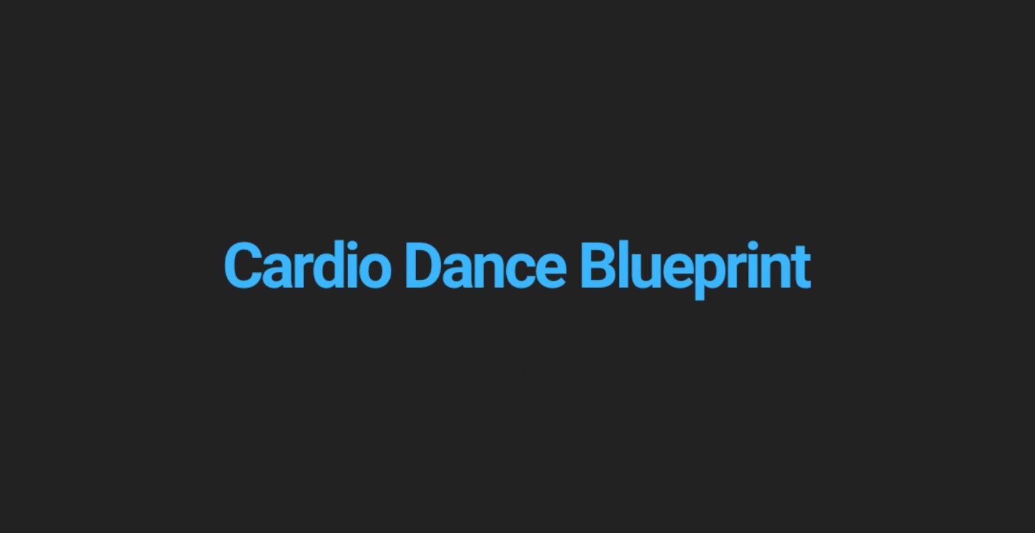 Cardio Dance Blueprint