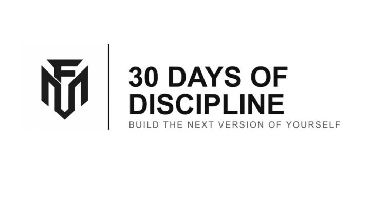 30 Days of Discipline