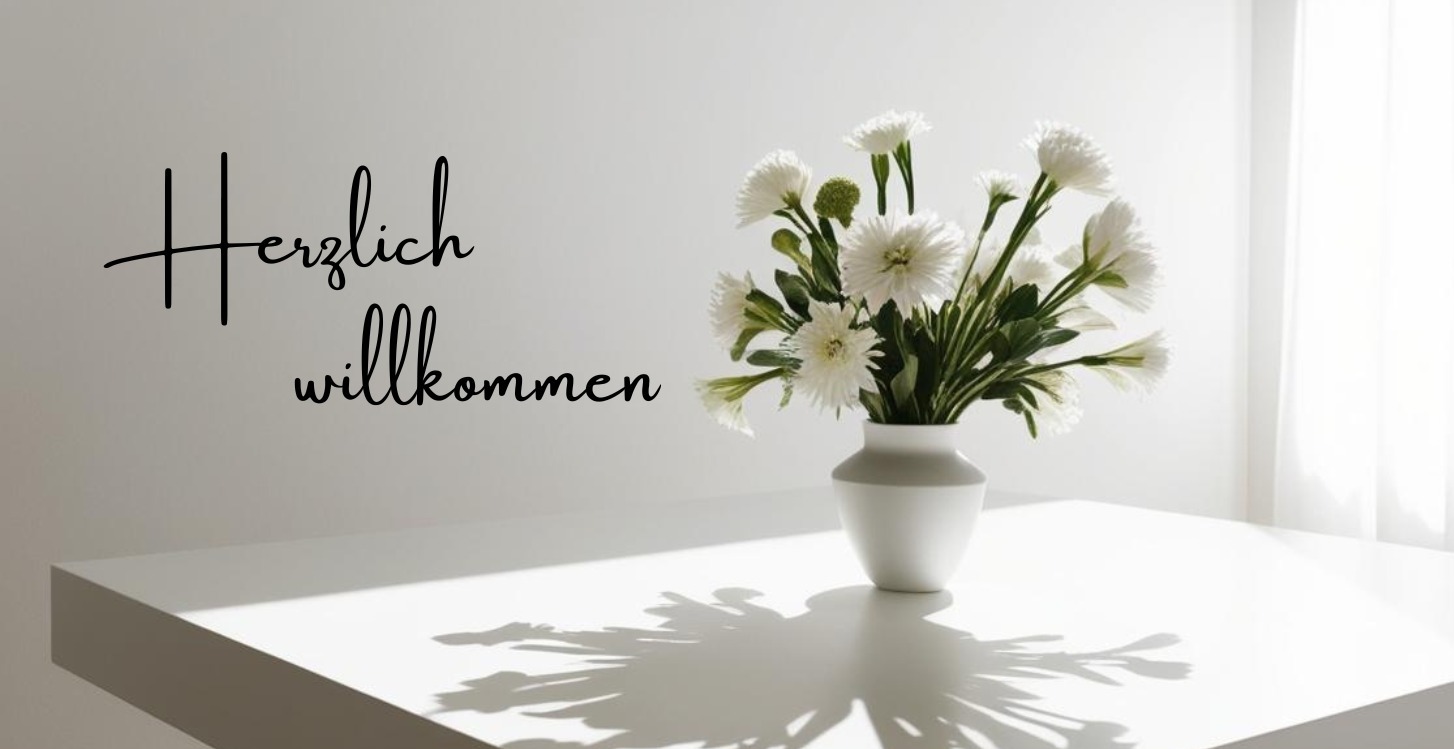 🤍 Herzlich Willkommen 🤍 Ankommen & Zurechtfinden