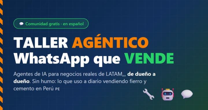 Taller Agéntico: WhatsApp IA
