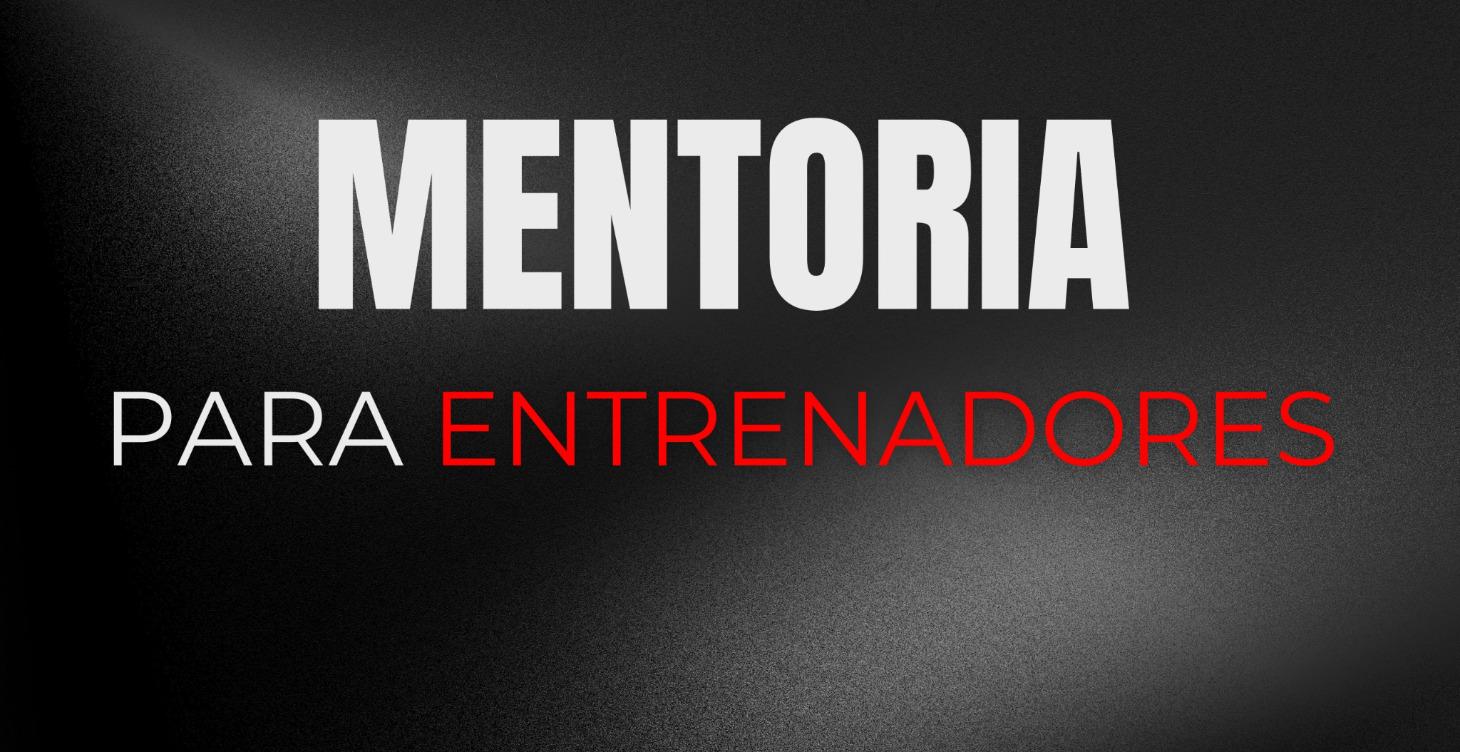 MENTORIA PARA ENTRENADORES