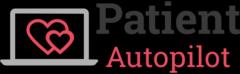 Patient Autopilot
