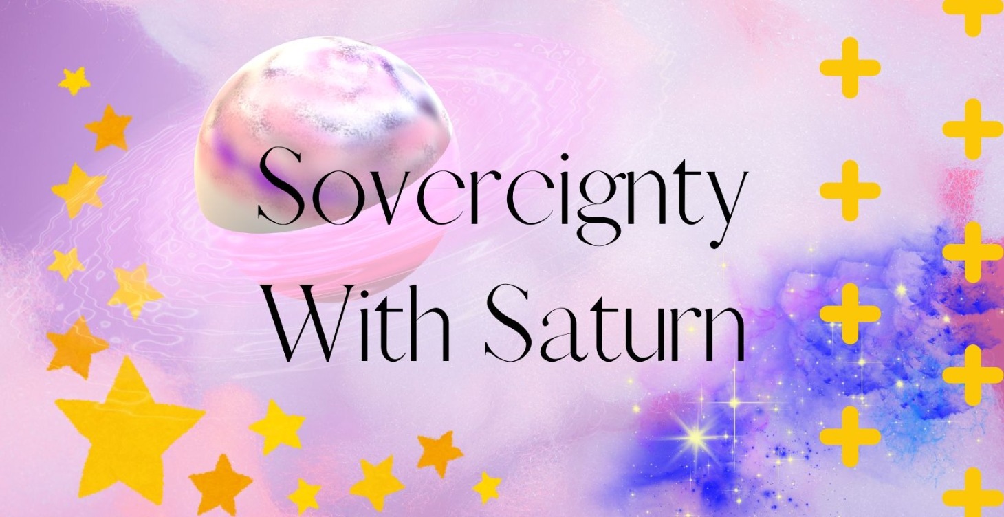 Sovereignty With Saturn