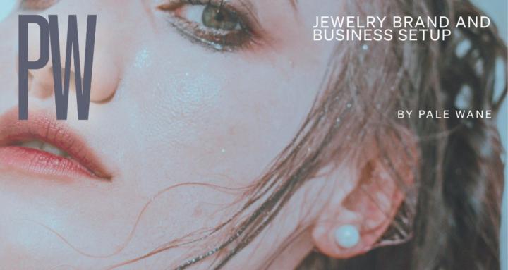 Jewelry Brand & Business Setup