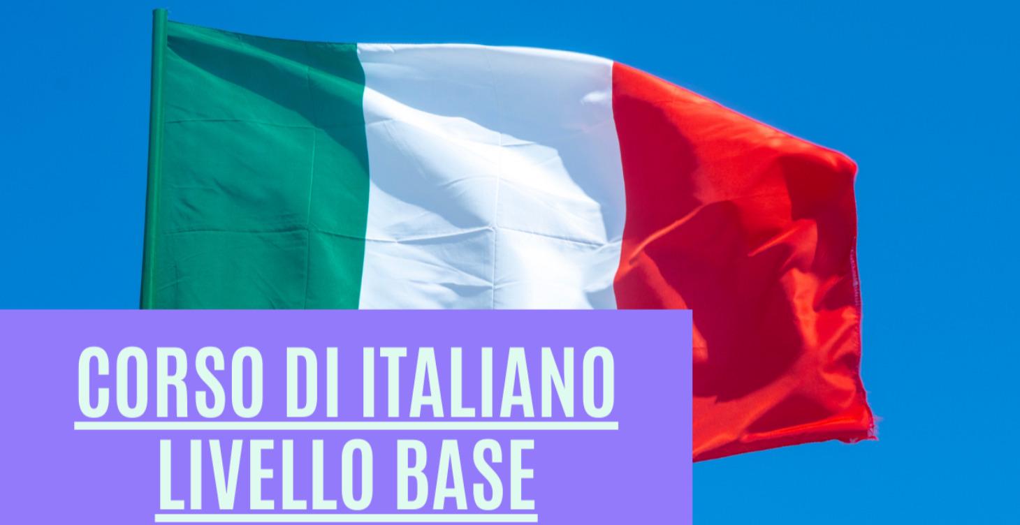 CORSO DI ITALIANO - LIVELLO BASE