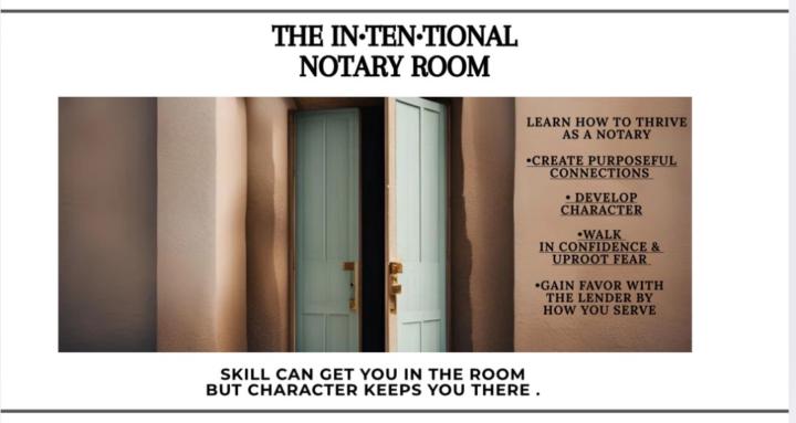The In•ten•tion•al NOTARY Room