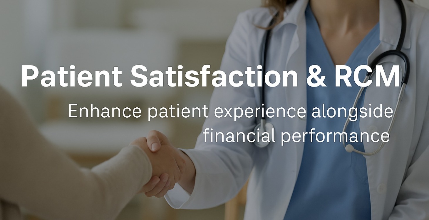 Patient Satisfaction & RCM