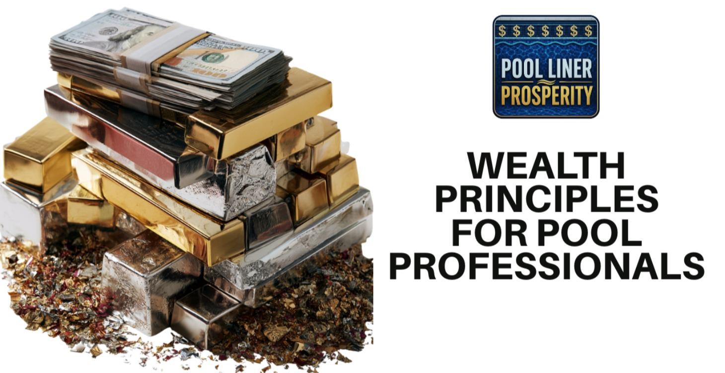 Wealth Principles for Pool Professionals