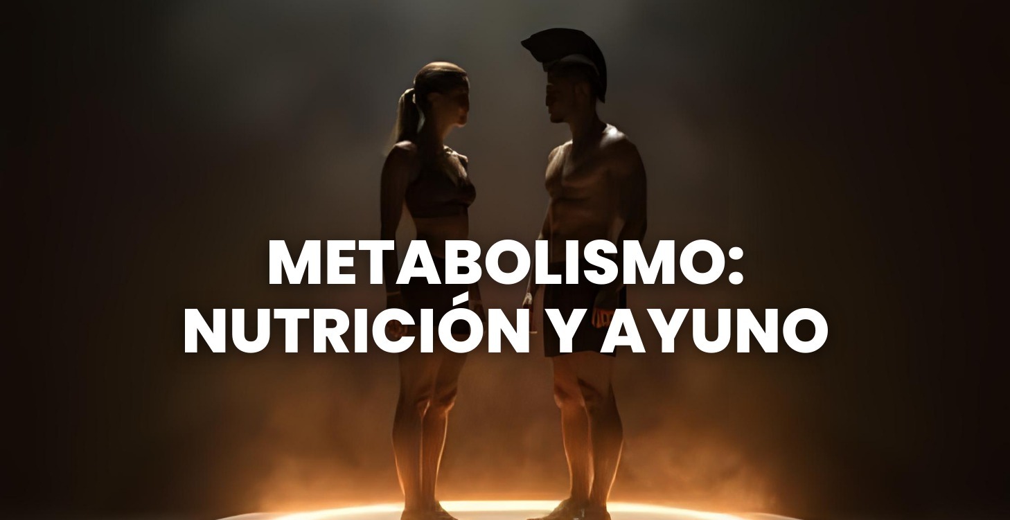 2. Metabolismo: Nutrición y ayuno