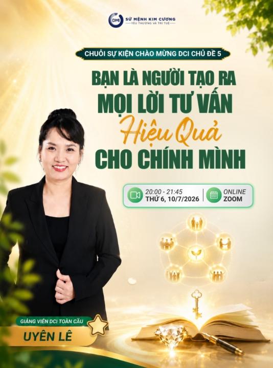 MỜI BẠN THAM DỰ THỨ 6 TRÍ TUỆ CÙNG CÔ UYỂN LÊ (10/7)