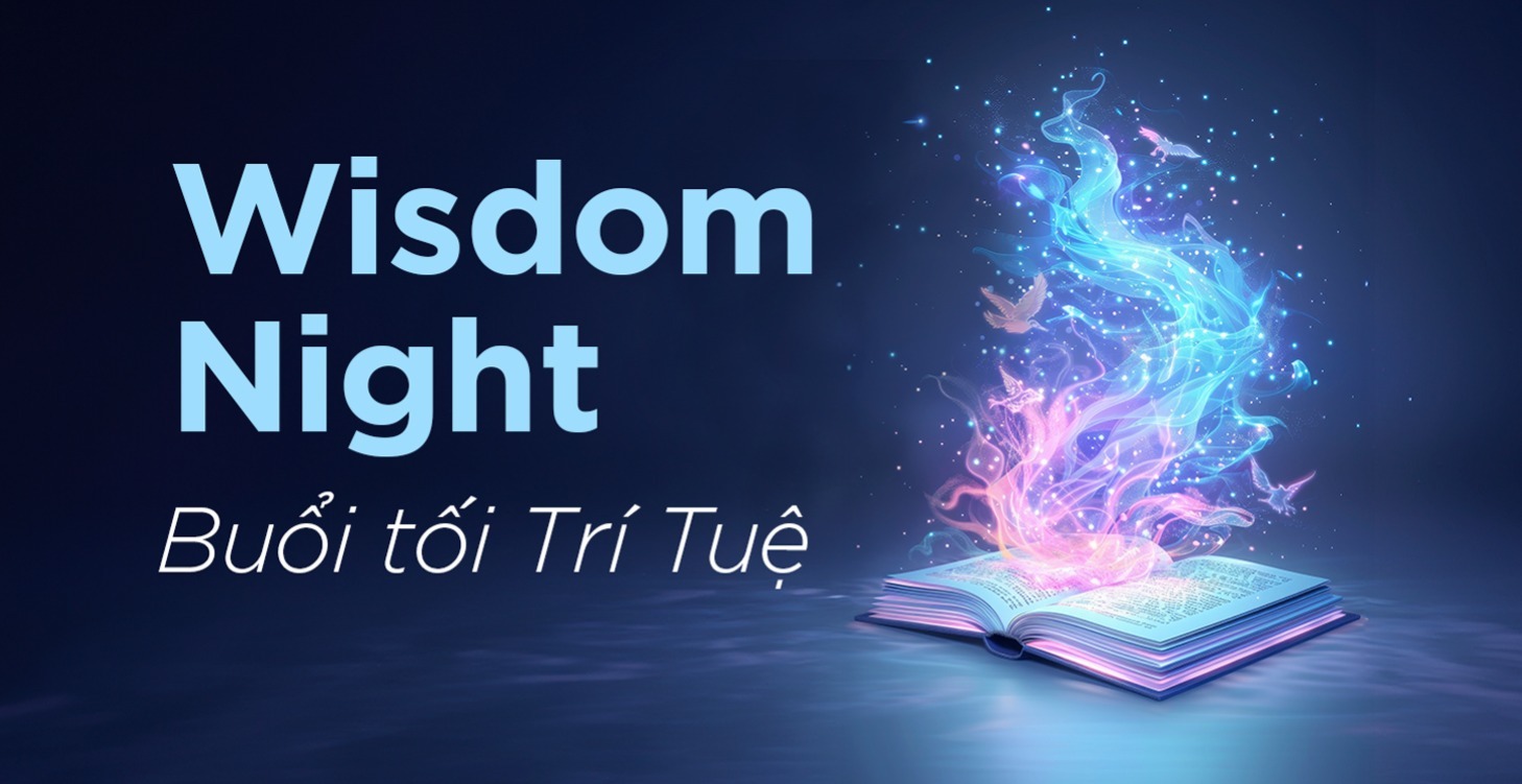 Wisdom Night - Buổi tối trí tuệ
