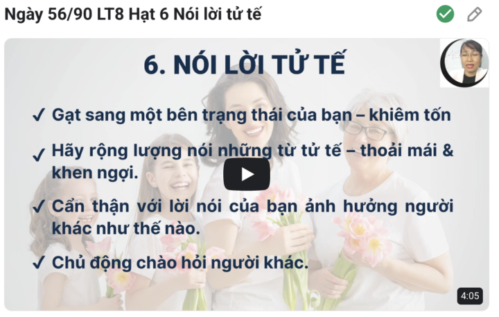 Ngày 56/90 LT8 Hạt 6 Nói lời tử tế