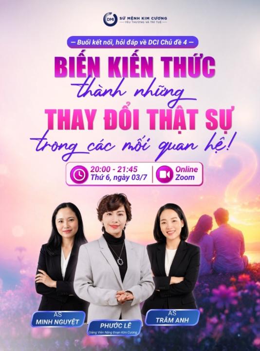 20H THỨ 6 (03/7)! TẠO RA NHỮNG THAY ĐỔI THẬT SỰ TRONG CÁC MỐI QUAN HỆ