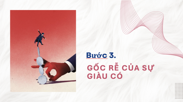 Ngày 49/F90 - Gốc Rễ của Sự Giàu Có