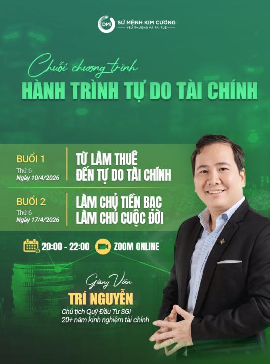 Khám phá “Làm chủ tiền bạc – Làm chủ cuộc đời” cùng chủ tịch Trí Nguyễn!