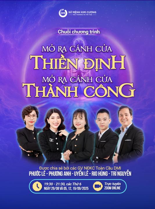 Chuỗi chương trình: MỞ RA CÁNH CỬA THIỀN ĐỊNH – MỞ RA CÁNH CỬA THÀNH CÔNG