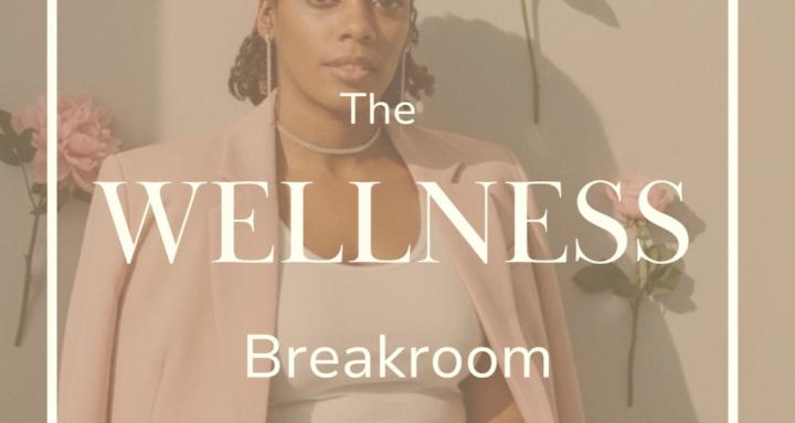The Wellness Breakroom