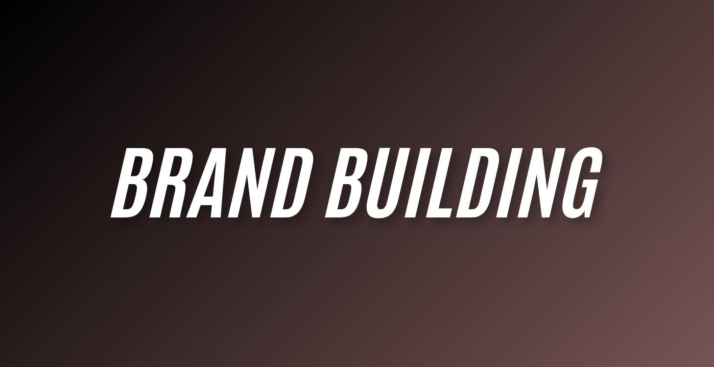 Brand Building