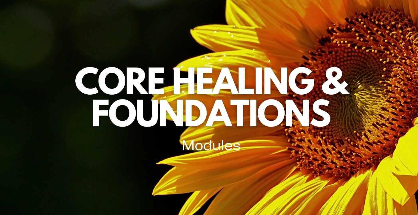 Core Healing & Foundations