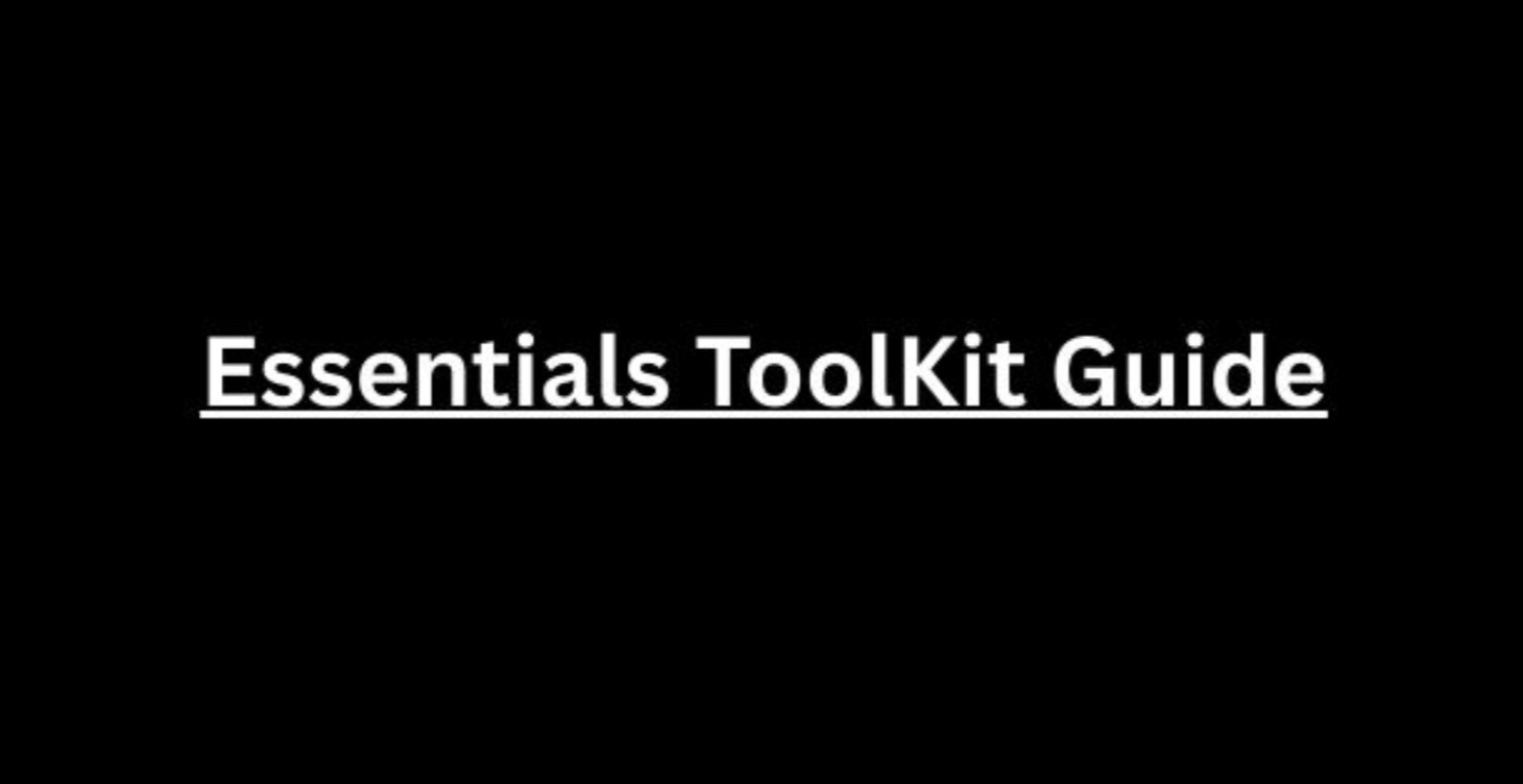 Essentials Toolkit Guide