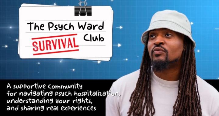 The Psych Ward Survival Club