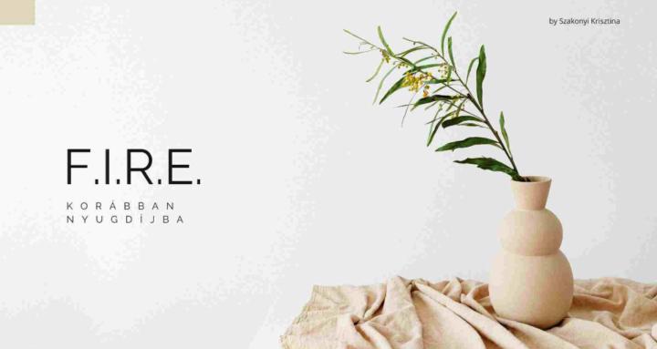 FIRE út  - személyes pénzügyek