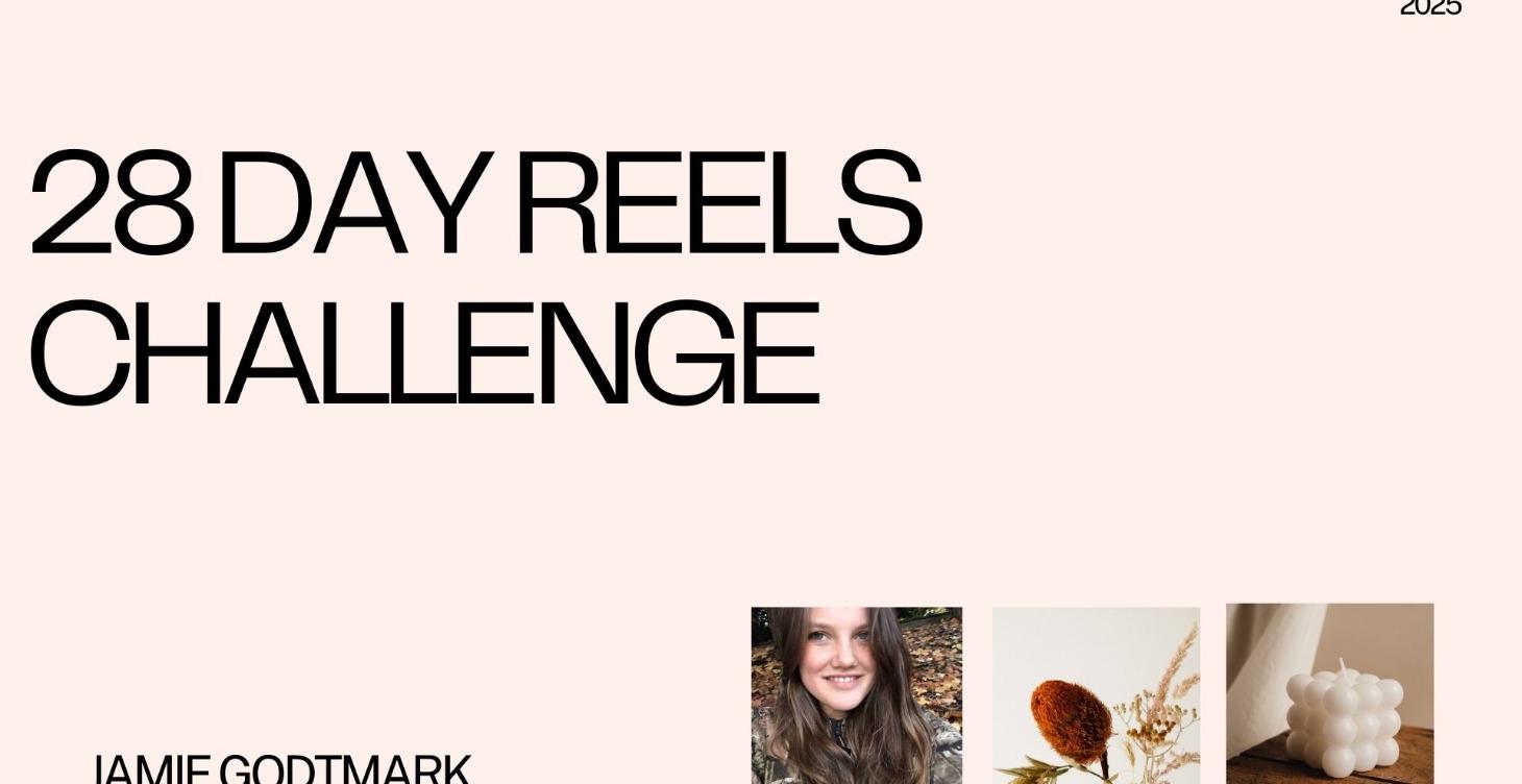 28 Day Reels Challenge