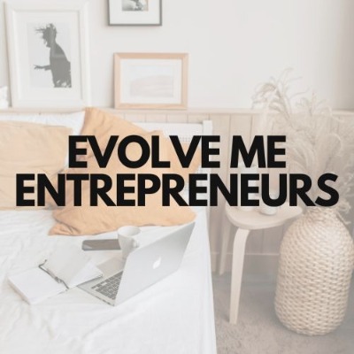 Evolve Me Entrepreneurs