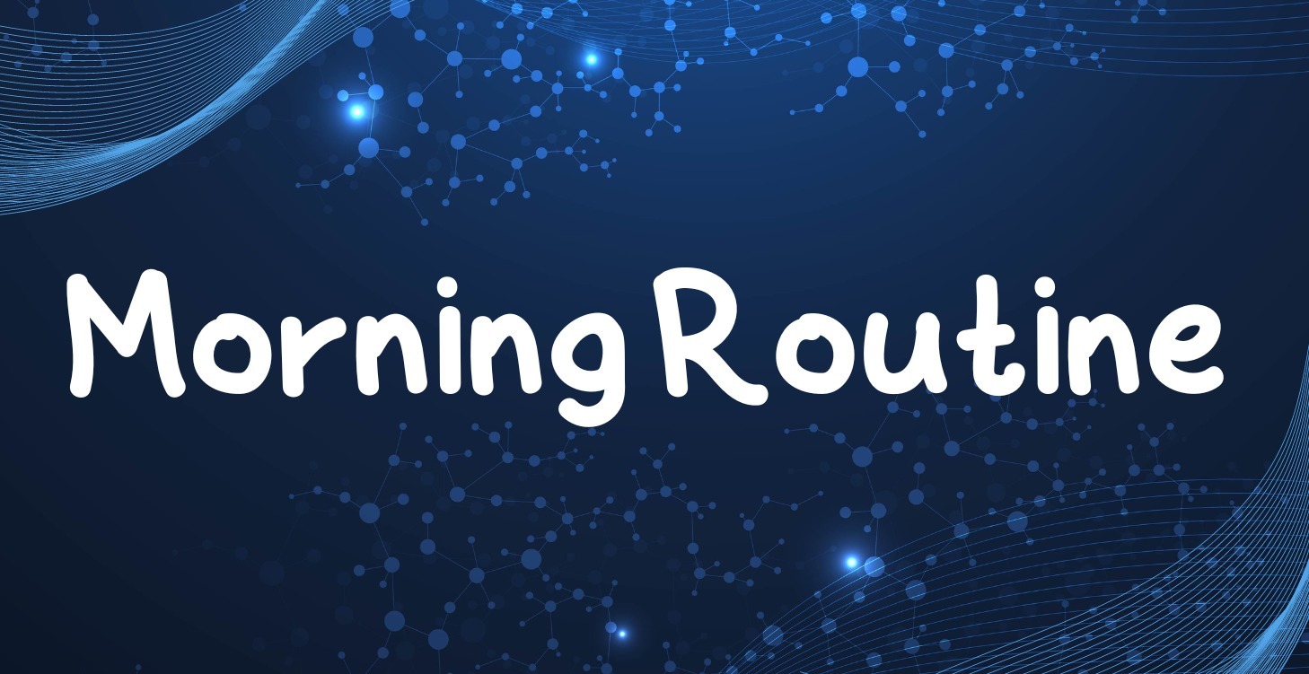 The Ultimate Daily Routine