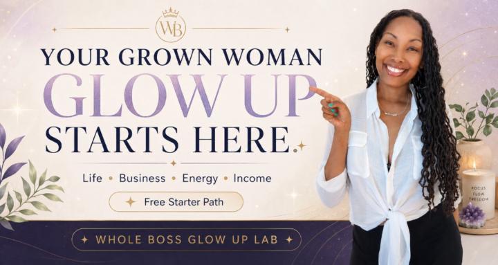 Whole Boss Glow Up Lab