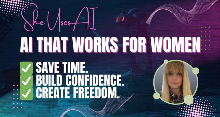She Uses AI