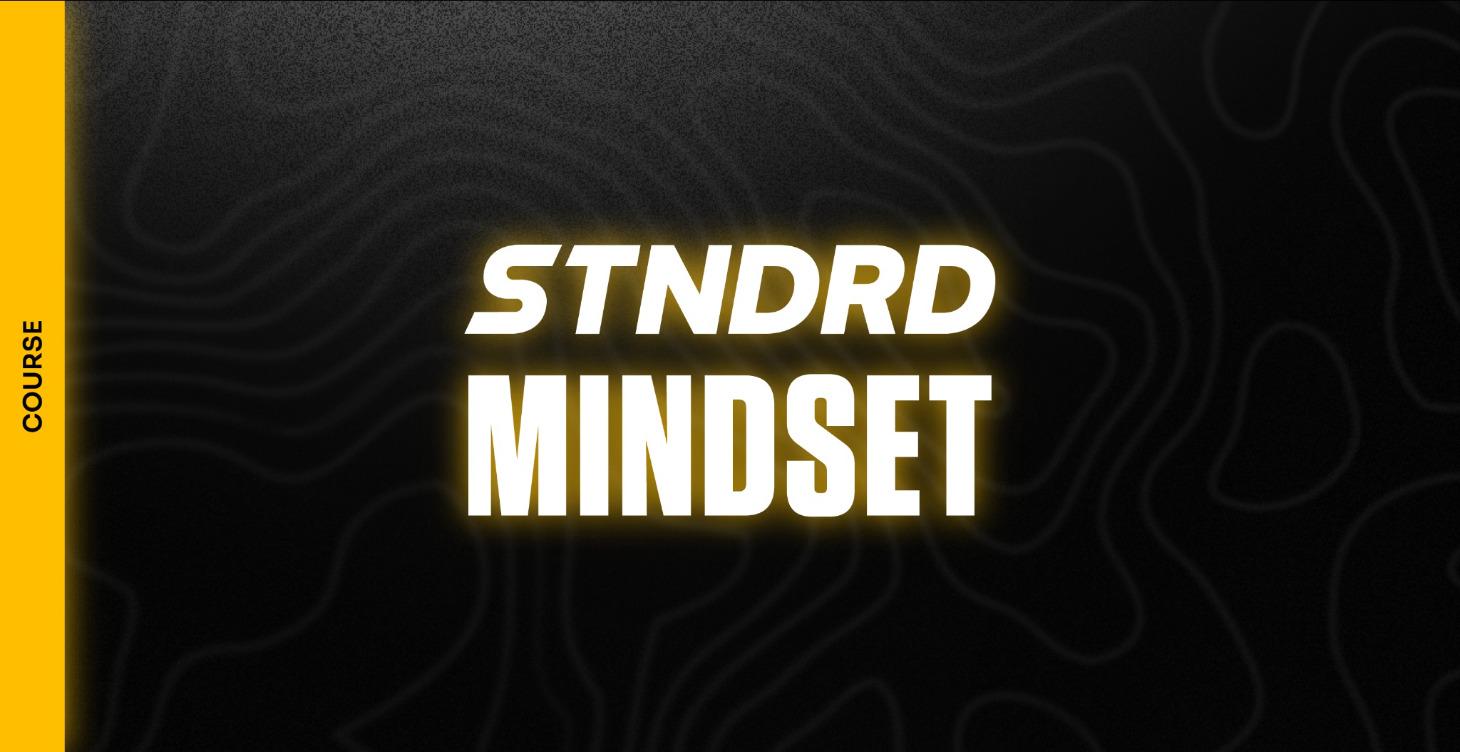STNDRD Mindset